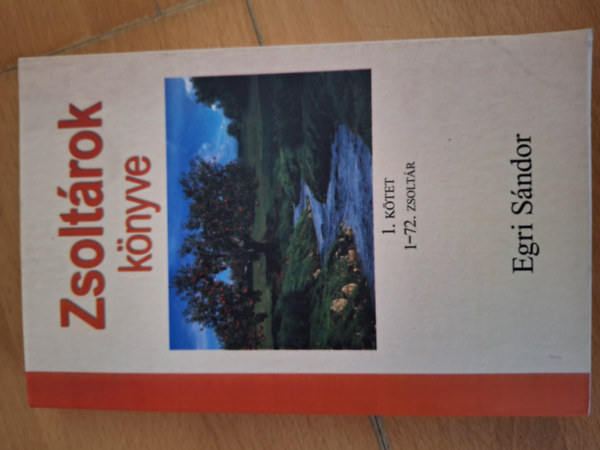 Egri Sándor: Zsoltárok könyve 1.  1-72. zsoltár antikvár
