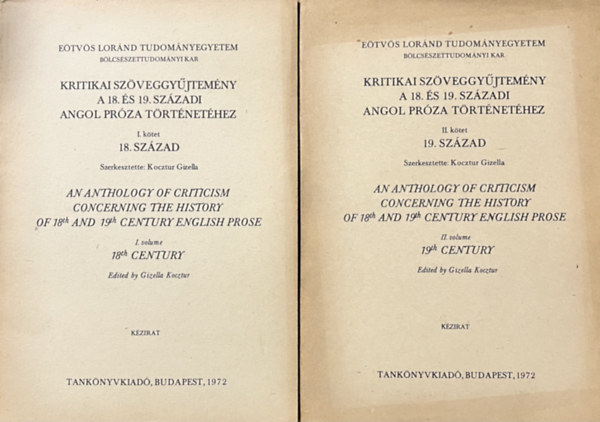 Kocztur Gizella (szerk.): Kritikai szöveggyűjtemény a 18. és 19. századi angol próza történetéhez I-II. (angol-magyar nyelven)- kézirat antikvár