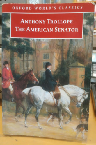 Anthony Trollope: American Senator antikvár
