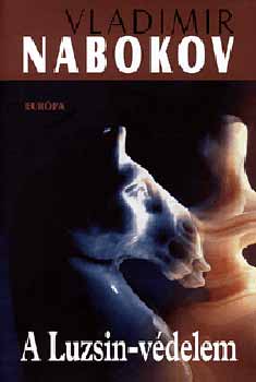 Vladimir Nabokov: A Luzsin-védelem