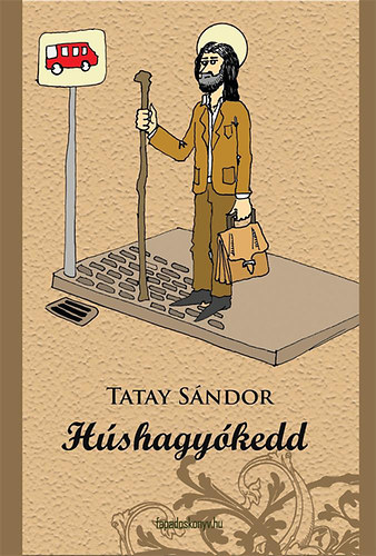 Tatay Sándor: Húshagyókedd könyv