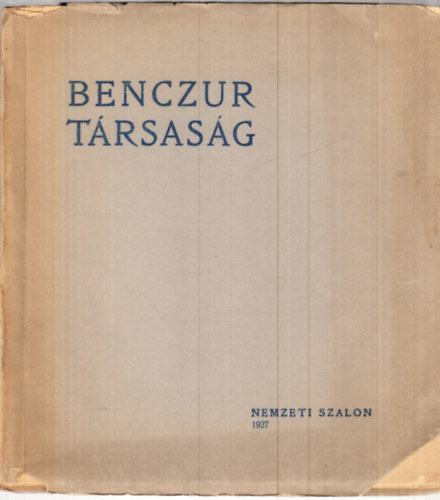 A Benczur Társaság IV. kiállításának katalogusa (képekkel) antikvár