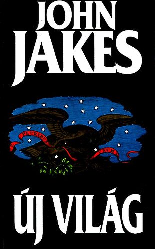 John Jakes: Új világ 1 antikvár