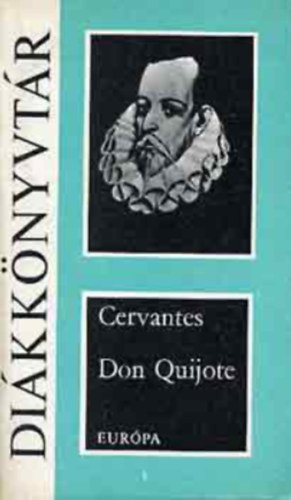 Cervantes: Don Quijote (Diákkönyvtár) antikvár