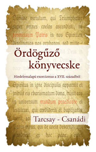 Tarcsay Tibor, Csanádi Viktor: Ördögűző könyvecske könyv