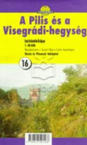 A Pilis és a Visegrádi-hegység turistatérképe (16) 1:40 000 antikvár
