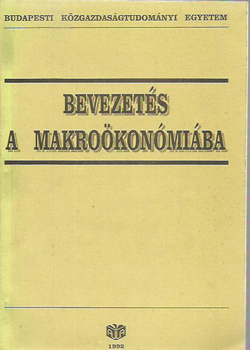 Dr. Meyer Dietmar (szerk.): Bevezetés a makroökonómiába (kézirat) antikvár