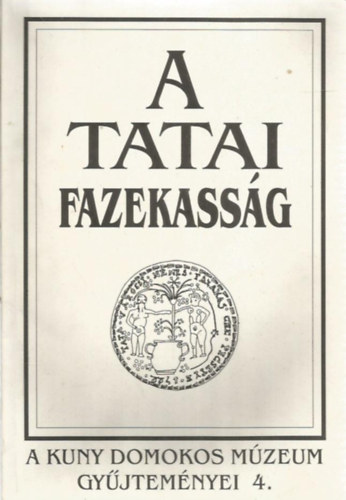 Tata: A tatai fazekasság antikvár