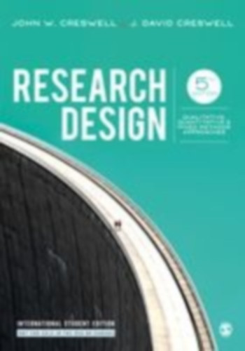 Creswell, John W. - Creswell, J. David: Research Design (International Student Edition) idegen
