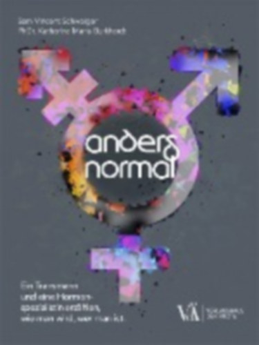 Schweiger, Sam Vincent - Burkhardt MSc, Katharina Maria: Anders Normal idegen