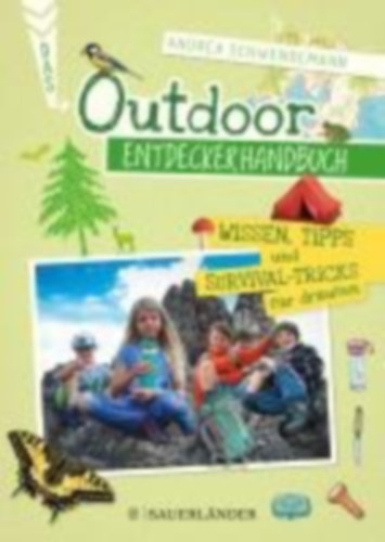 Schwendemann, Andrea: Das Outdoor-Entdeckerhandbuch idegen