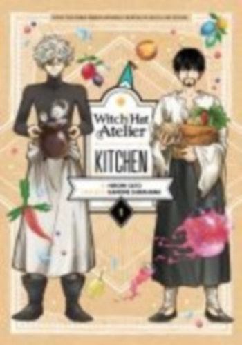 Sato, Hiromi: Witch Hat Atelier Kitchen 1 idegen