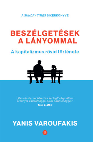 Yanis Yaroufakis: Beszélgetések a lányommal könyv