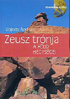 Vojnits András: Zeusz trónja - A föld hegységei antikvár