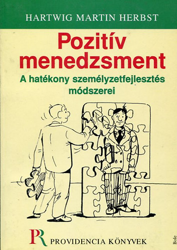 Hartwig Martin Herbst: Pozitív menedzsment - A hatékony személyzetfejlesztés módszerei antikvár