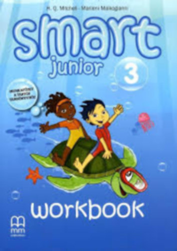 H. Q. Mitchell, Marileni Malkogianni: Smart Junior 3 . Workbook antikvár