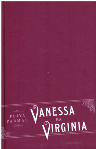 Priya Parmar: Vanessa és Virginia antikvár
