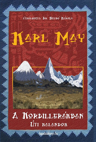 Karl May: A Kordillerákban könyv