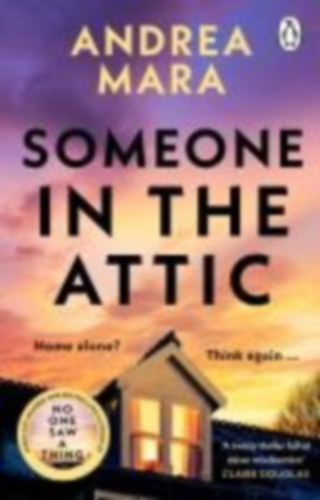 Mara, Andrea: Someone in the Attic idegen