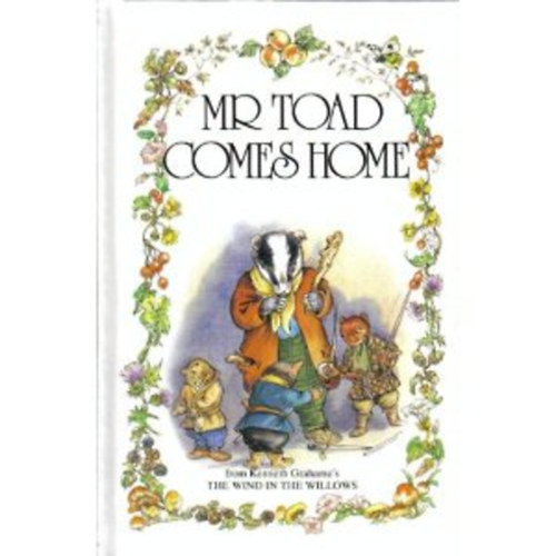 Kenneth Grahame: Mr. Toad Comes Home (The wind in the willows library) antikvár