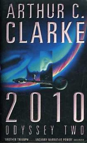 Arthur C. Clarke: 2010: Odyssey two antikvár
