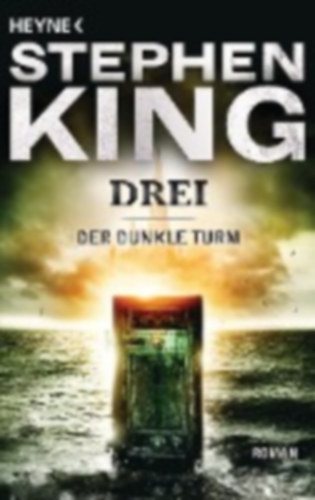 King, Stephen: Der dunkle Turm 2. Drei idegen