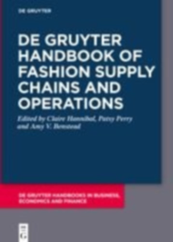 De Gruyter Handbook of Fashion Supply Chains and Operations idegen