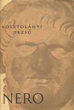 Kosztolányi Dezső: Nero, a véres költő antikvár