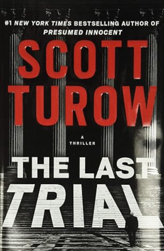 Scott Turow: The Last Trial antikvár