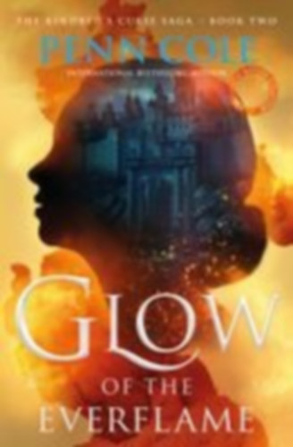 Cole, Penn: Glow of the Everflame idegen