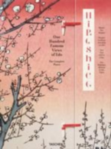 Bichler, Lorenz - Trede, Melanie: Hiroshige. One Hundred Famous Views of Edo idegen