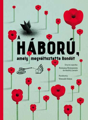 Andrij Lesziv, Romana Romanisin: A háború, amely megváltoztatta Rondót könyv