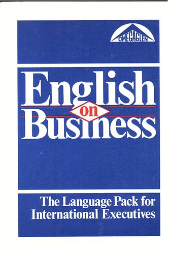 Gerald Lees; Tony Thorne: English on Business (The Language Pack for International Executives) antikvár