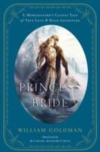 Goldman, William: The Princess Bride idegen
