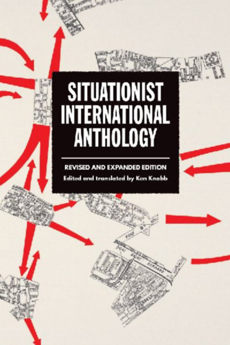 Knabb, Ken: Situationist International Anthology idegen