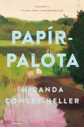 Miranda Cowley Heller: Papírpalota