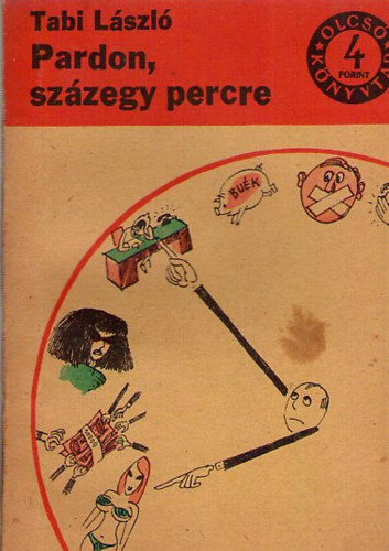 TAbi László: Pardon, százegy percre antikvár