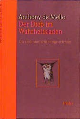 Anthony de Mello: Der Dieb im Wahrheitsladen antikvár