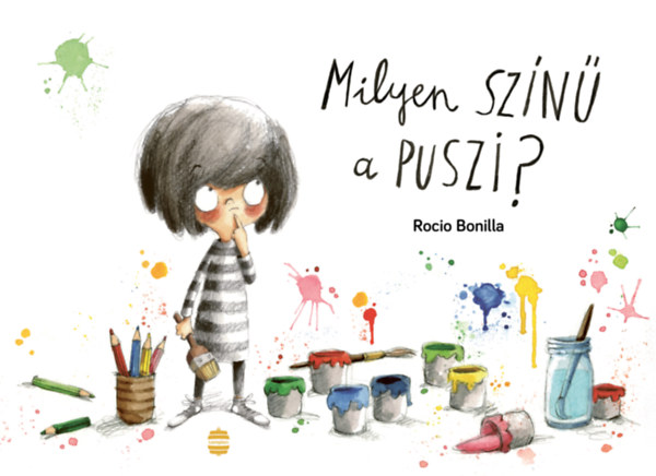 Rocio Bonilla: Milyen színű a puszi? könyv