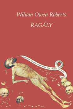 Wiliam Owen Roberts: Ragály könyv
