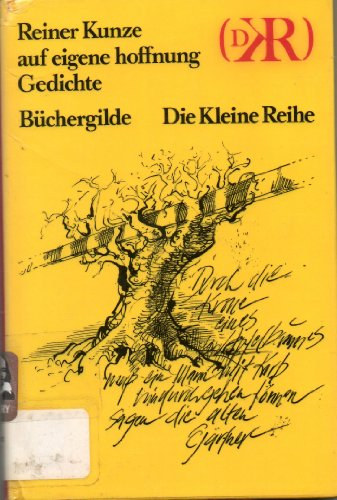 Reiner Kunze: auf eigene hoffnung - Dedikált antikvár