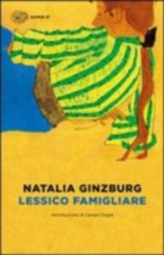 Ginzburg, Natalia: Lessico famigliare idegen