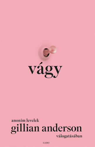 Anderson, Gillian: Vágy könyv