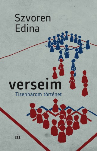 Szvoren Edina: Verseim - Tizenhárom történet e-Könyv