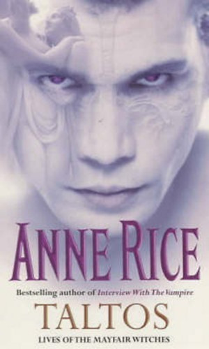 Anne Rice: Taltos - Lives of the Mayfair Witches antikvár