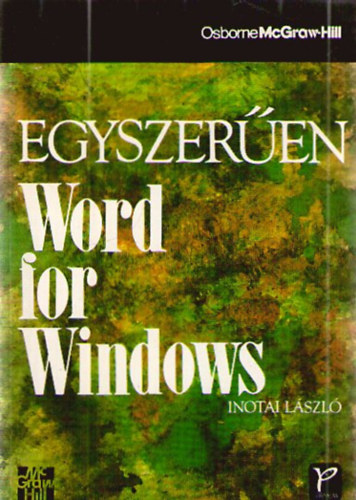 Inotai László: Egyszerűen Word for Windows antikvár