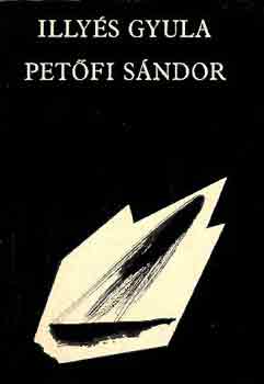 Illyés Gyula: Petőfi Sándor antikvár