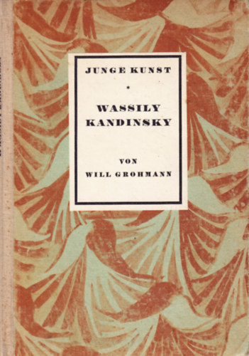 Will Grohmann: Wassily Kandinsky antikvár