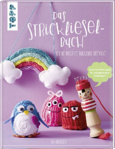 Andresen, Ina: Das Strickliesel-Buch idegen