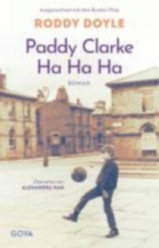 Doyle, Roddy: Paddy Clarke Ha Ha Ha idegen